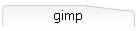 gimp