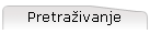 Pretra�ivanje